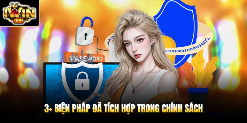 Quyền Riêng Tư 3 3+ biện pháp đã tích hợp trong chính sách