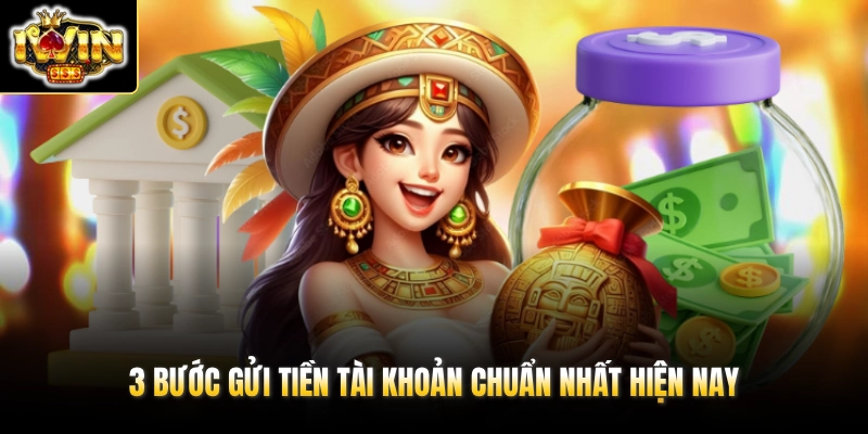 Nạp Tiền IWIN Bằng Thẻ Cào Chỉ Với 3 Bước Cực Kỳ Siêu Tốc 3 3 bước gửi tiền tài khoản chuẩn nhất hiện nay