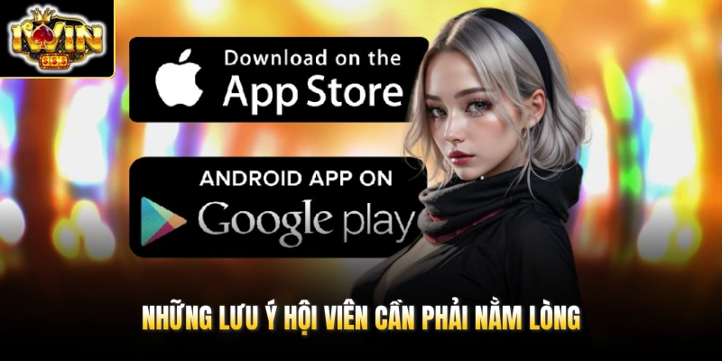 Những lưu ý hội viên cần phải nằm lòng