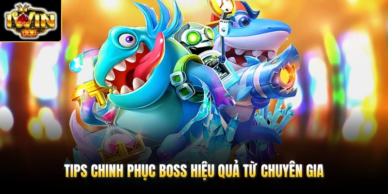 Bá Chủ Đại Dương - Nâng Ngay Hệ Số Thưởng x300 Tại IWIN 4 Tips chinh phục boss hiệu quả từ chuyên gia